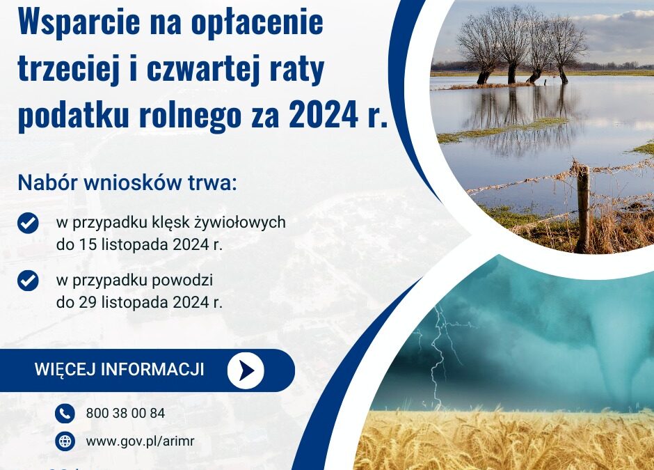 Wsparcie na opłacenie trzeciej i czwartej raty podatku rolnego za 2024r.